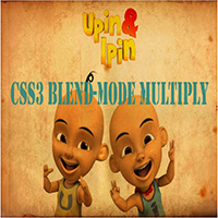 Cara Menggunakan Blend Mode Multiply CSS3
