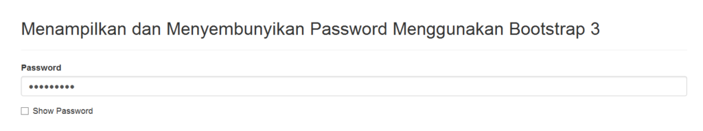 Cara Menampilkan dan Menyembunyikan Password Menggunakan Bootstrap 3