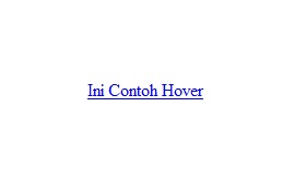 Fungsi Hover Dan Visited Di CSS