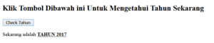 Cara Mengetahui Tahun Sekarang menggunakan Javascript