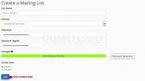 Isikan nama Mailing Lists dan password yang akan dibuat, klik add Mailing List setelah itu ada notifikasi bahwa Mailing Lists berhasil dibuat.