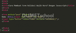 Cara Membuat Form Validasi Wajib Huruf Dengan Javascript