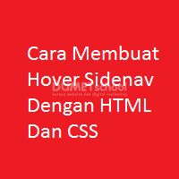 Cara Membuat Hover Sidenav Dengan HTML Dan CSS