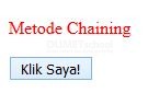 Cara Memberikan Banyak Perintah Pada Element Yang Sama Dengan JQuery