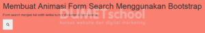 Membuat Animasi Form Search Menggunakan Bootstrap