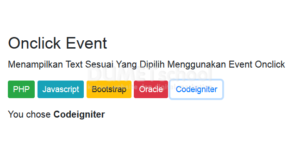 Menampilkan Text Sesuai Yang Dipilih Menggunakan Event Onclick pada Javascript