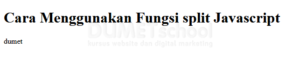 Cara Menggunakan Fungsi split Javascript