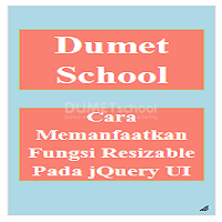 Cara Memanfaatkan Fungsi Resizable Pada jQuery UI