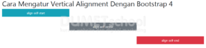 Cara Mengatur Vertical Alignment Dengan Bootstrap 4