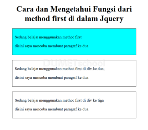 Cara dan Mengetahui Fungsi dari method first di dalam Jquery
