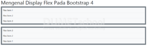Mengenal Display Flex Pada Bootstrap 4 Part2