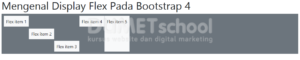 Mengenal Display Flex Pada Bootstrap 4 Part4