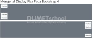 Mengenal Display Flex Pada Bootstrap 4 Part6