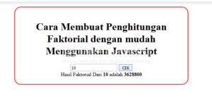 cara membuat penghitungan faktorial dengan mudah menggunakan javascript