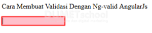 Cara Membuat Validasi Dengan Ng-valid AngularJs