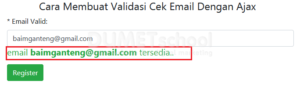 Output Cara Membuat Validasi Cek Email Dengan Ajax