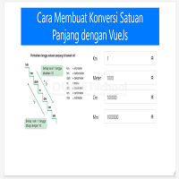 Cara Membuat Konversi Satuan Panjang dengan VueJs