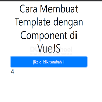 Cara Membuat Template dengan Component di VueJS
