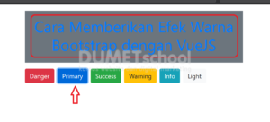 cara memberikan efek warna bootstrap dengan VueJS