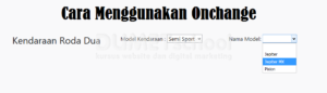 Cara menggunakan Onchange pada select option