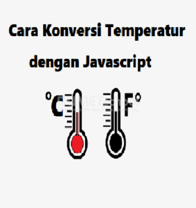 cara konversi temperatur dengan javascript