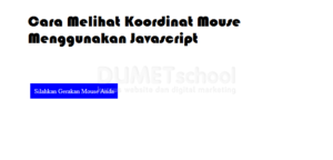 1-Cara Melihat Koordinat Mouse Menggunakan Javascript