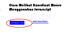 2-Cara Melihat Koordinat Mouse Menggunakan Javascript