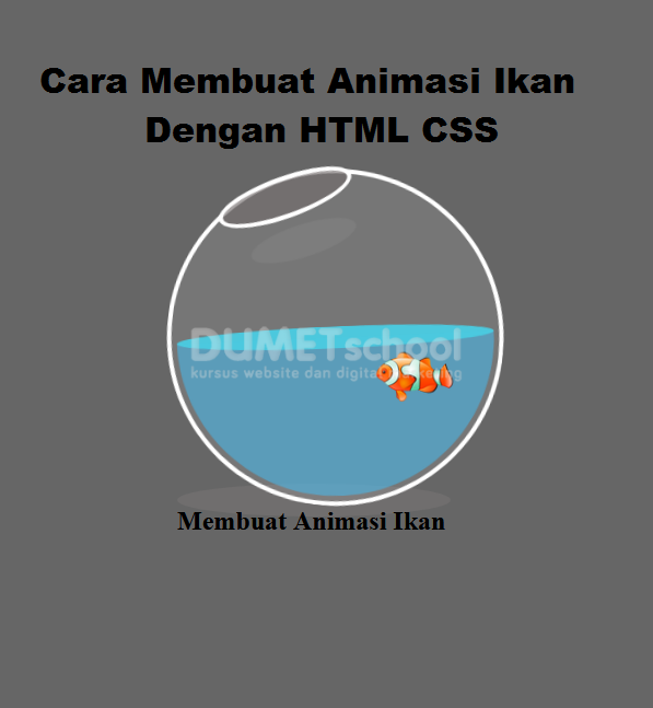 Cara Membuat Animasi Ikan Dengan HTML CSS