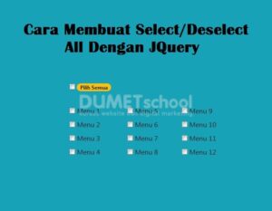 Membuat Select Deselect All Dengan JQuery