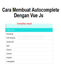 1-Cara Membuat Autocomplete Dengan VueJs