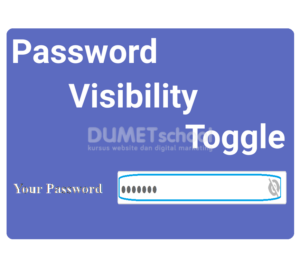 1-Cara Menggunakan Toggle Visibility pada Input Password