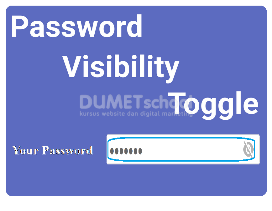 Cara Menggunakan Toggle Visibility Input Password