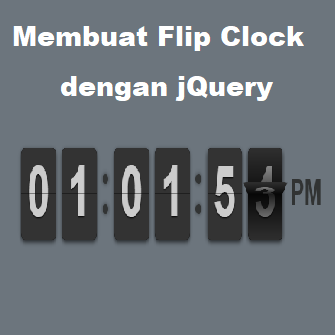 Cara Membuat Flip Clock Menggunakan FlipClock.js