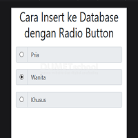 Cara Insert ke Database dengan Radio Button