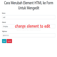 Cara Merubah Element HTML ke Form Untuk Mengedit