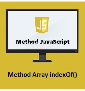 Cara Menggunakan Method Array indexOf() Di JavaScript