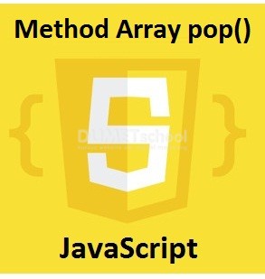 Cara Menggunakan Method Array pop() Di JavaScript