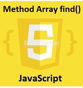 Cara Menggunakan Method Array find() Di JavaScript
