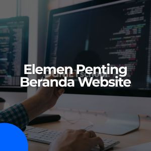 Elemen Penting di Halaman Beranda Website