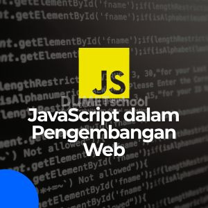 Seberapa Penting JavaScript dalam Pengembangan Website?